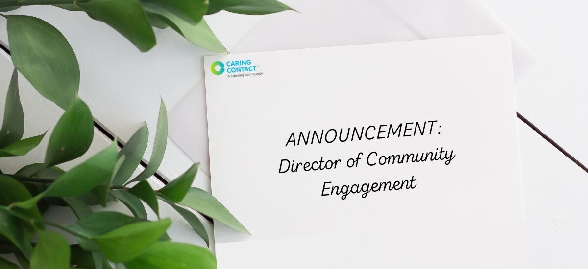 Caring Contact welcomes a new Director of Community Engagement